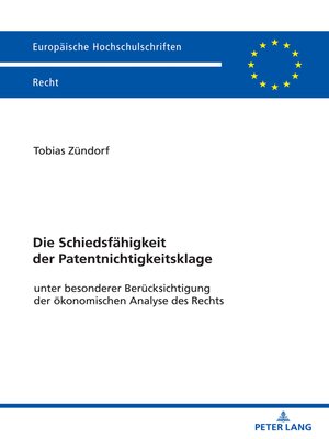 cover image of Die Schiedsfaehigkeit der Patentnichtigkeitsklage
